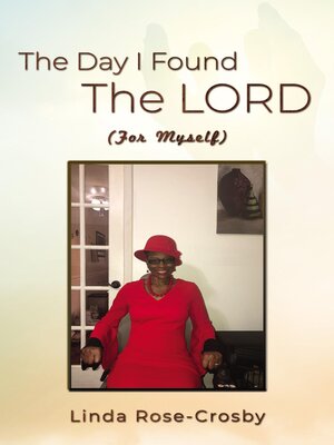 cover image of The Day I Found the LORD (For Myself)